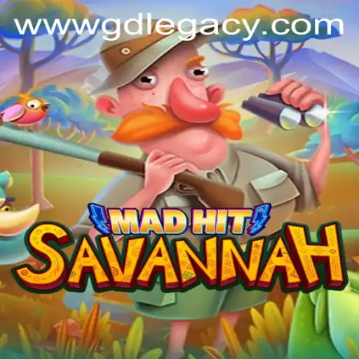 Exploring MadHitSavannah: A Captivating Adventure into the World of GD Legacy