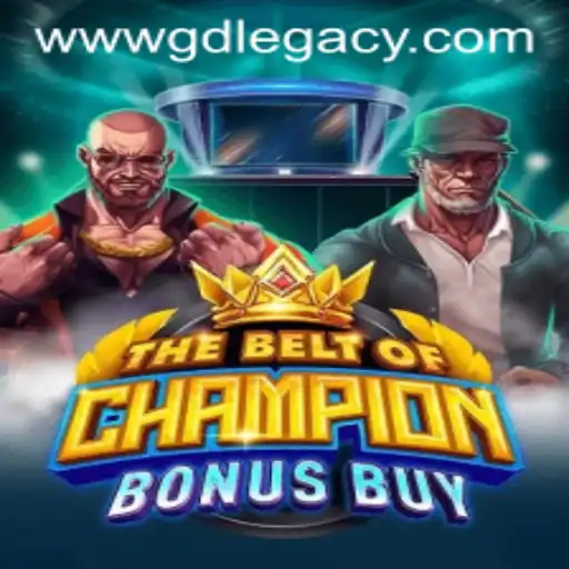 TheBeltOfChampionBonusBuy: A Journey through Heroes and Legends